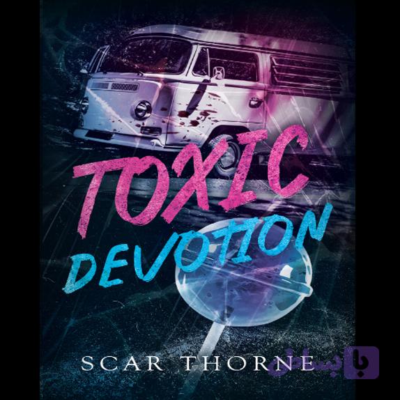 Toxic Devotion – کتاب الکترونیکی انگلیسی