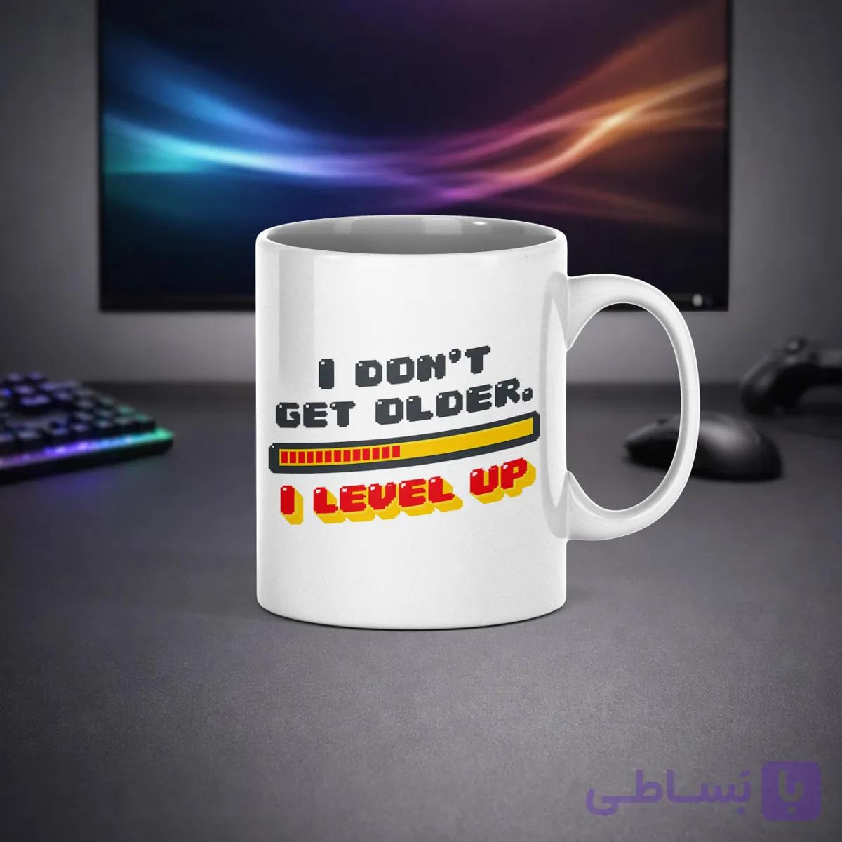 ماگ سرامیکی گیمینگ طرح I DON’T GET OLDER – I LEVEL UP — تصویر 1