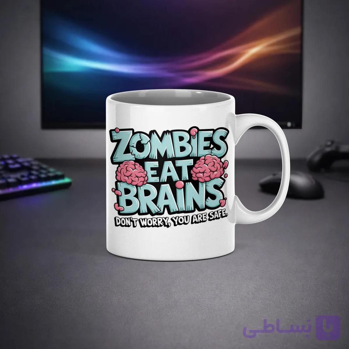 ماگ سرامیکی طرح Zombies Eat Brains (Don’t Worry You Are Safe) — تصویر 1
