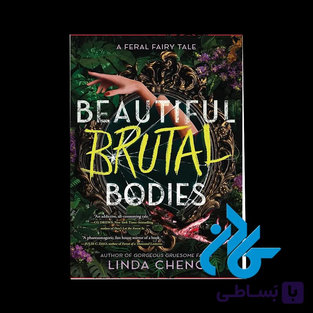کتاب Beautiful Brutal Bodies — تصویر 1