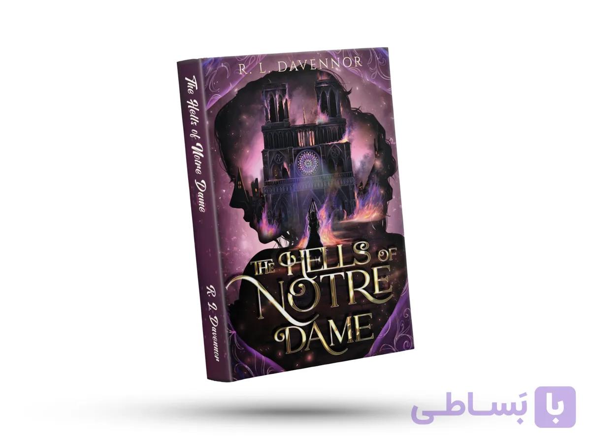 The Hells of Notre Dame: A Steamy Sapphic Retelling