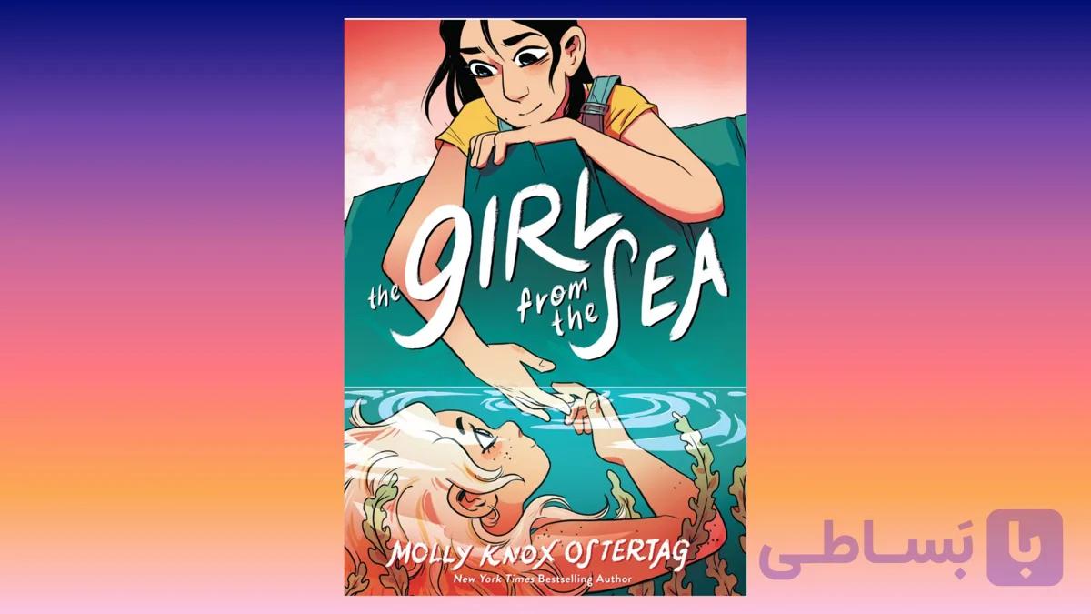 The Girl from the Sea: A Graphic Novel