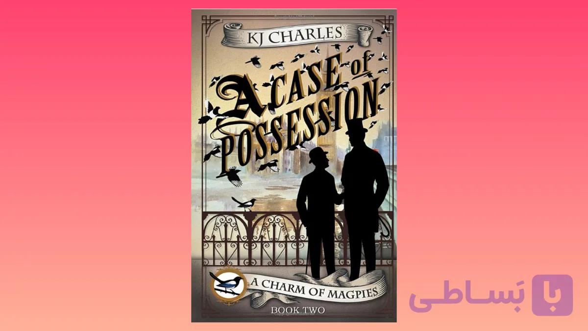 A Case of Possession (Charm of Magpies) 2