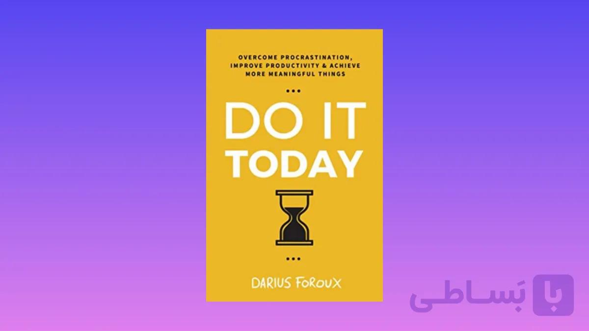 Do It Today