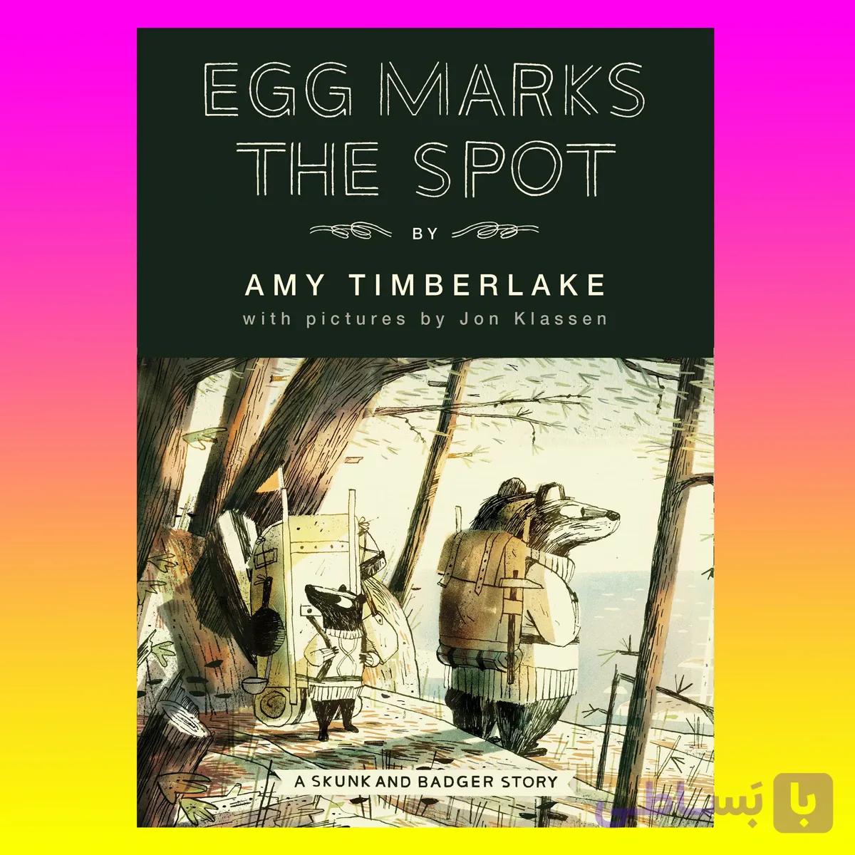 Egg Marks the Spot: Skunk and Badger 2