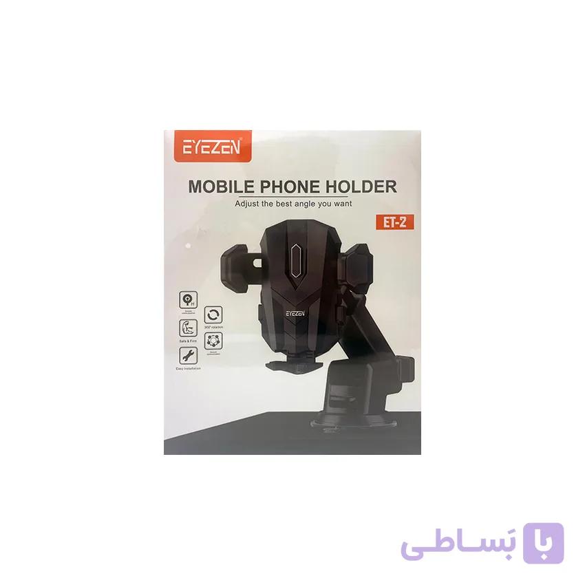 هولدر موبایل داشبوردی ET-2 برند EYEZEN