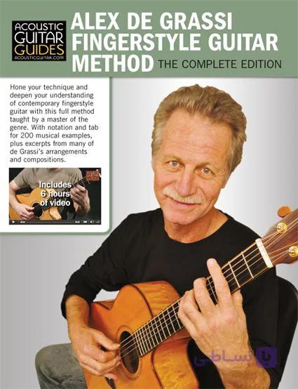 دانلود کتاب آموزش گیتار آکوستیک | Alex de Grassi_The Alex de Grassi Fingerstyle Guitar Method — تصویر 1