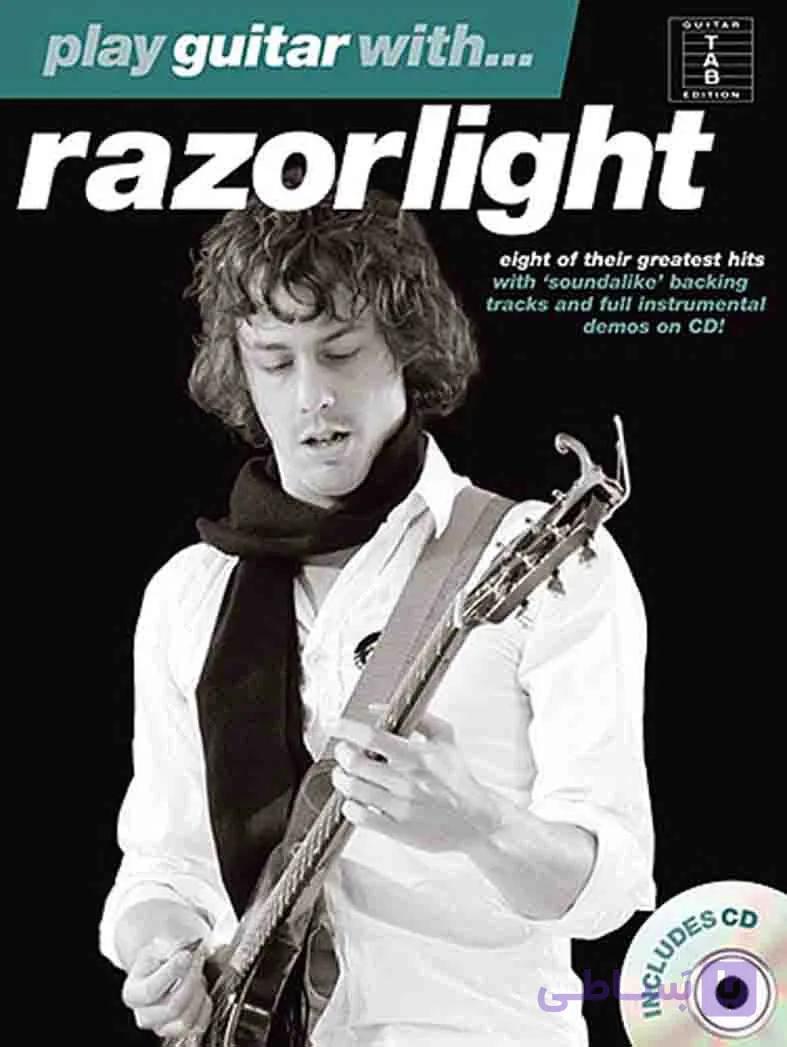 دانلود کتاب قطعات راک گیتار الکتریک | Play Guitar With_Razorlight — تصویر 1