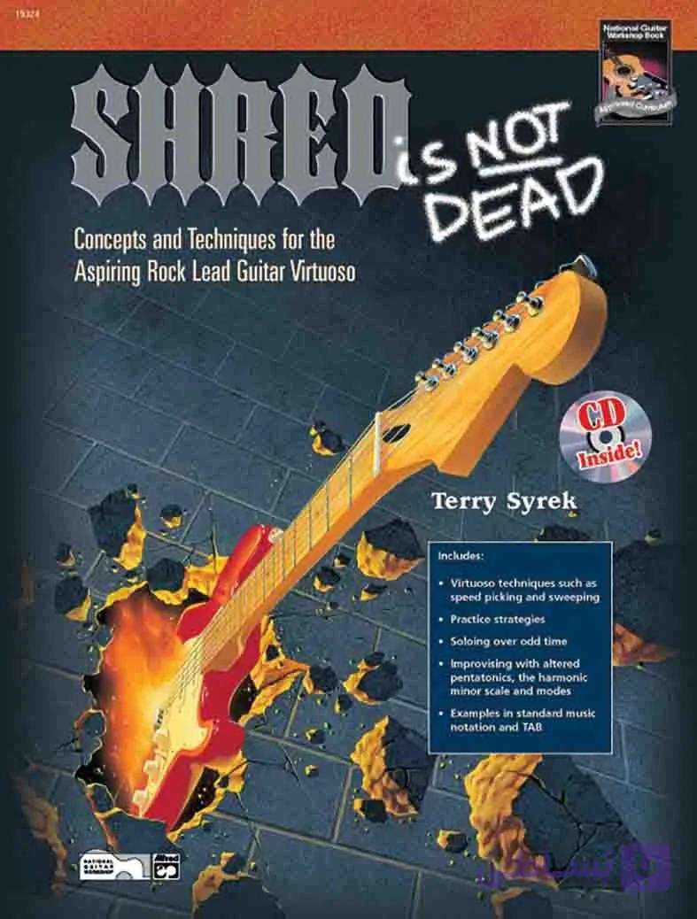 دانلود کتاب تمرین سرعت گیتار | Terry Syrek – Shred Is Not Dead — تصویر 1