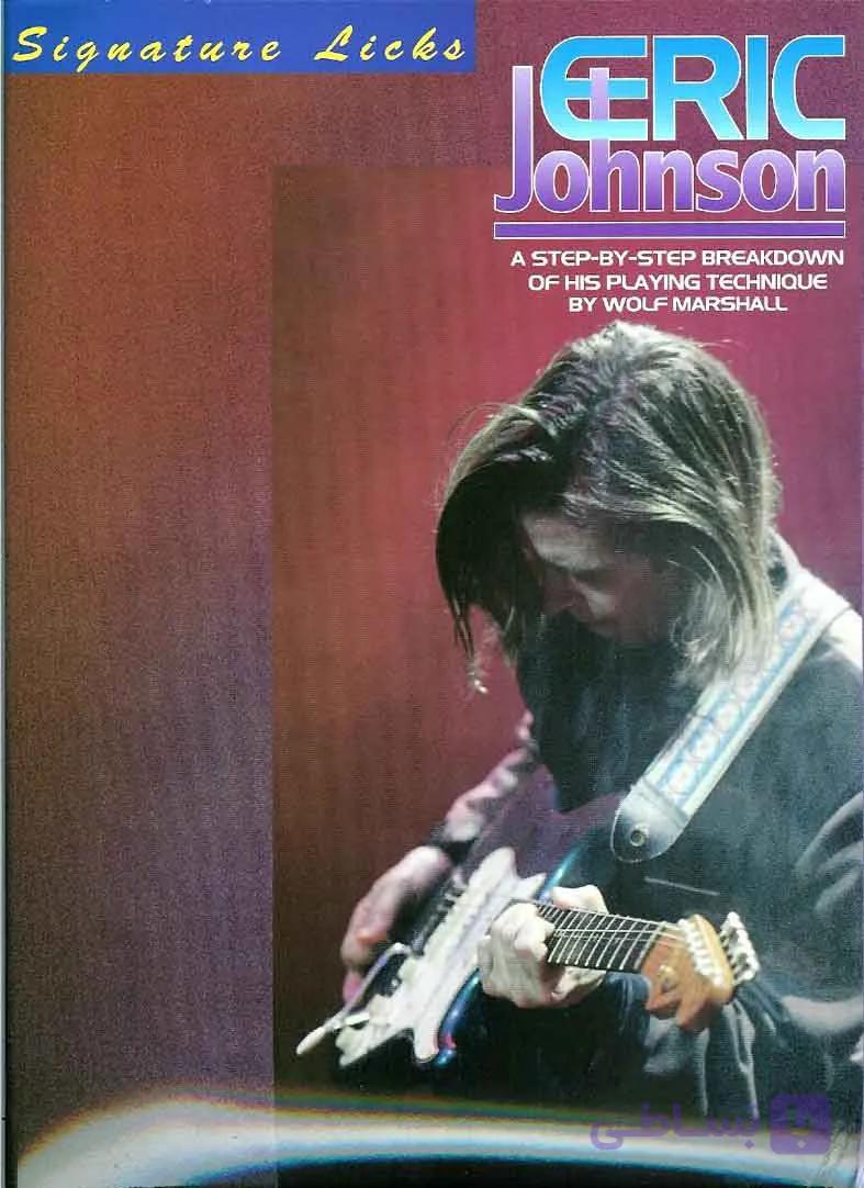 دانلود آموزش تکنیک‌های مؤثر برای نوازندگی حرفه‌ای | Eric Johnson_Guitar Signature Licks — تصویر 1
