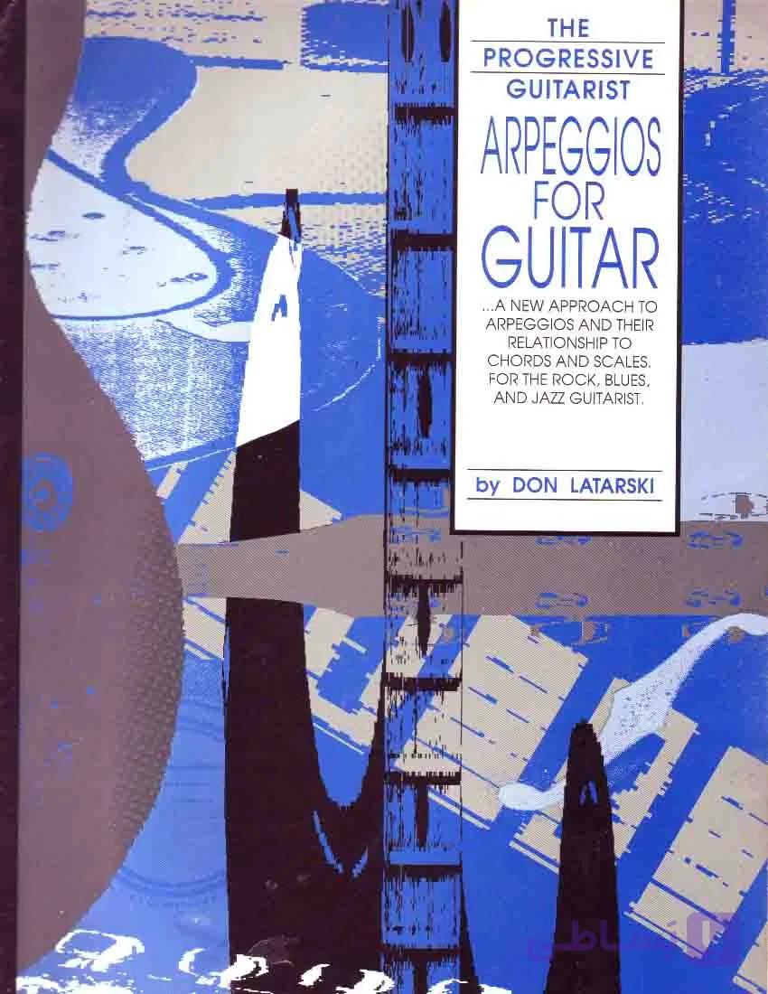 دانلود کتاب تمرینات آرپژ گیتار | Don Latarski_Arpeggios for Guitar — تصویر 1