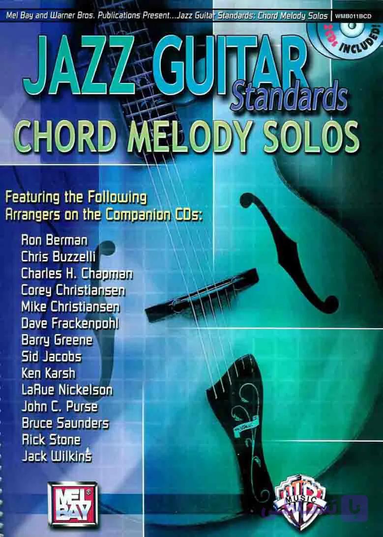 دانلود کتاب سولوهای جاز Jazz Guitar Standards – Chord Melody — تصویر 1