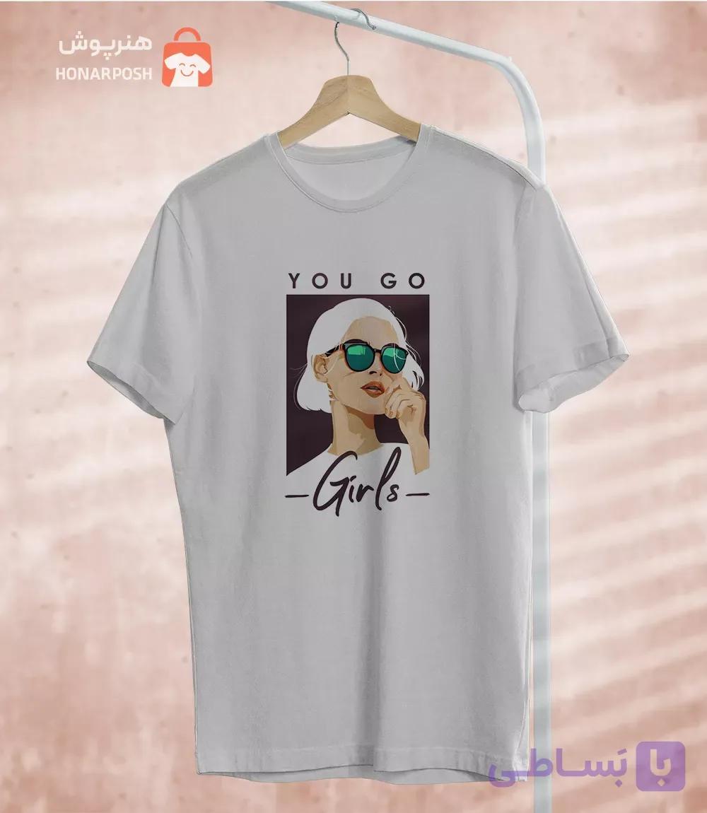 تیشرت طرح You Go Girls تایپوگرافی فمینیستی