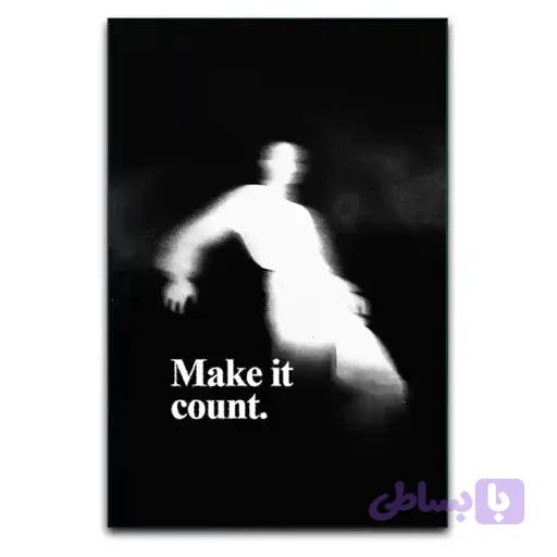 تابلو انگیزشی make it count