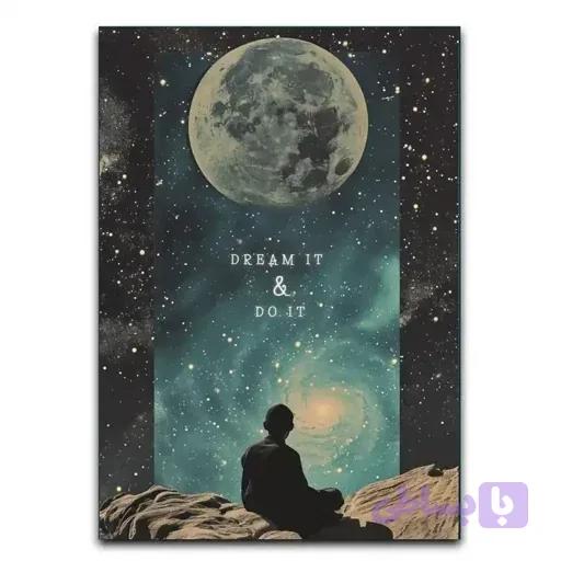 تابلو انگیزشی Dream it Do it