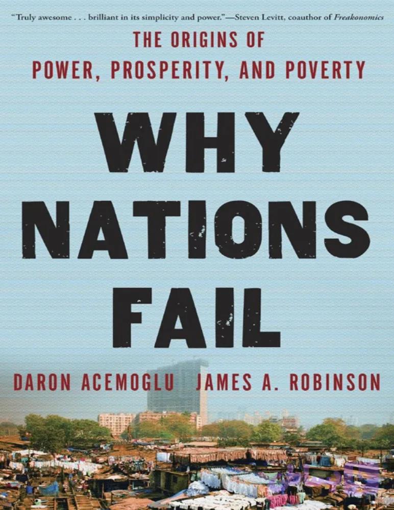 کتاب Why Nations Fail (چرا ملت‌ها شکست می‌خورند) نسخه انگلیسی PDF | دارون عجم‌اوغلو و جیمز روبینسون