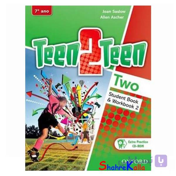 کتاب Teen2Teen Two اثر Joan Saslow and Allen Ascher انتشارات Oxford
