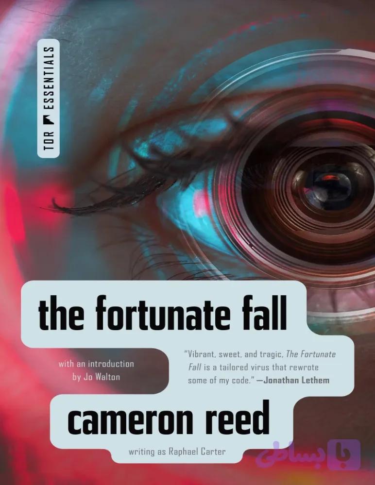 کتاب The Fortunate Fall (سقوط خوش‌شانس) نسخه انگلیسی PDF | کِمرون رید و رافائل کارتر