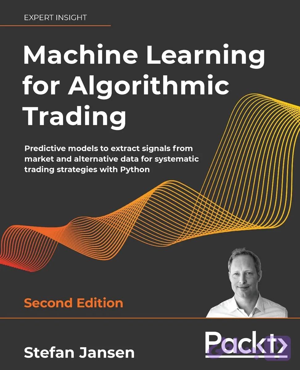 کتاب Machine Learning for Algorithmic Trading, 2nd Edition نسخه انگلیسی PDF | Stefan Jansen