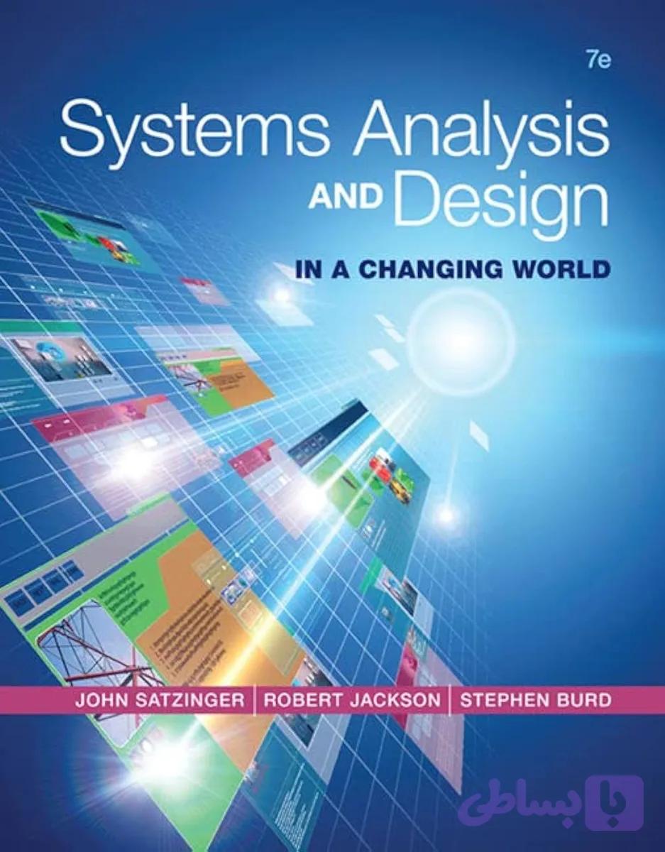 کتاب Systems Analysis and Design, 7th Edition نسخه انگلیسی PDF | John Satzinger