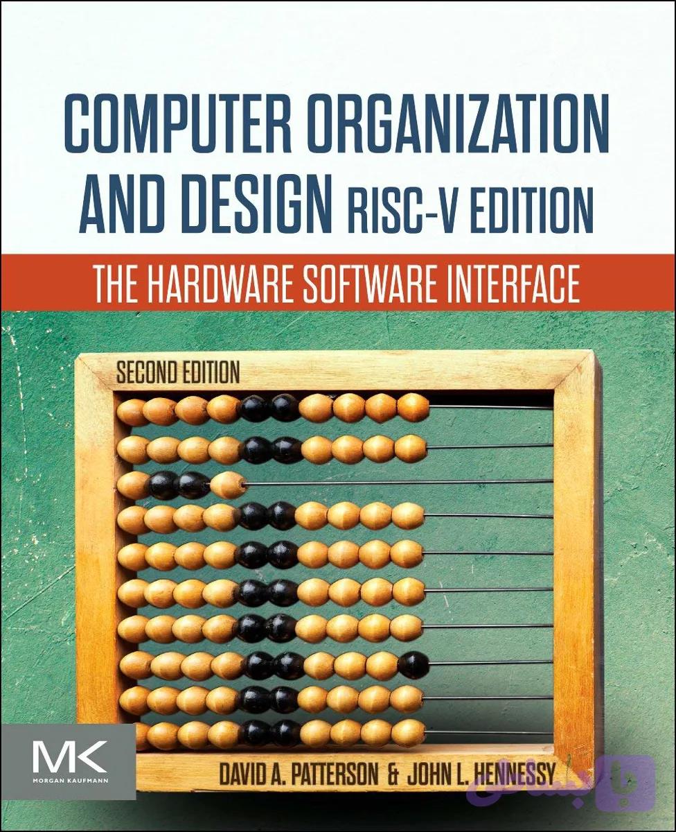 کتاب Computer Organization and Design RISC-V Edition نسخه انگلیسی PDF | David A. Patterson