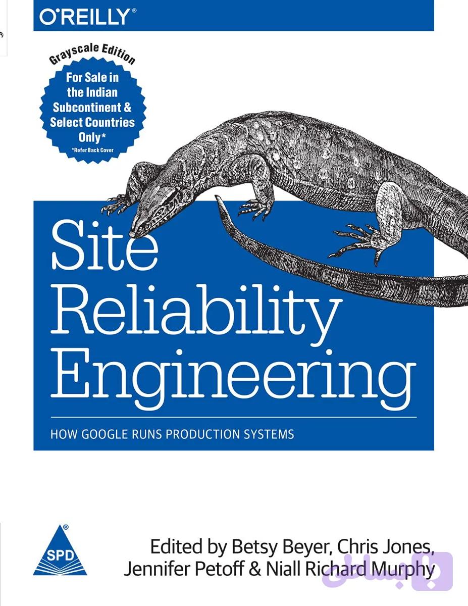 کتاب Site Reliability Engineering: How Google Runs Production Systems نسخه انگلیسی PDF | Jennifer Petoff