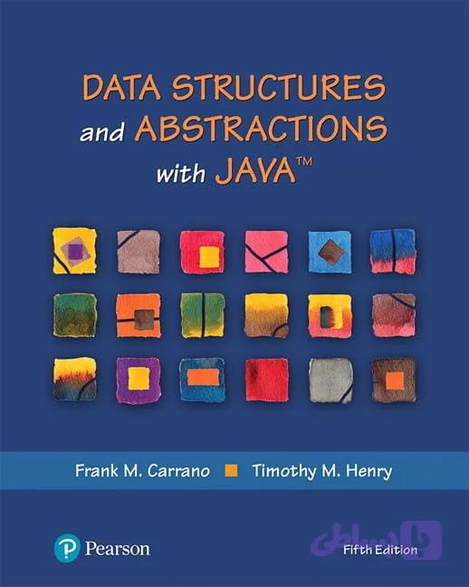 کتاب Data Structures and Abstractions with Java, 5th Edition نسخه انگلیسی PDF | Frank M. Carrano