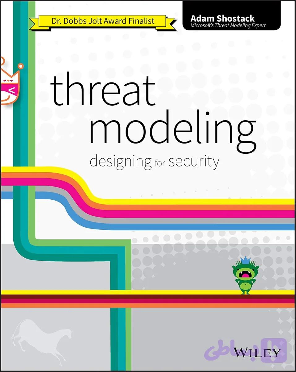 کتاب Threat Modeling: Designing for Security نسخه انگلیسی PDF | Adam Shostack