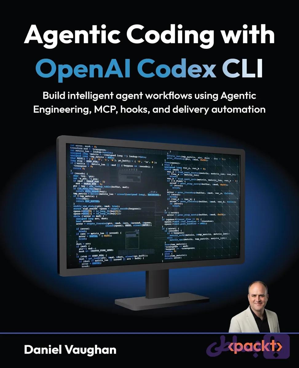 کتاب Codex CLI Agentic Engineering نسخه انگلیسی PDF | Daniel Vaughan
