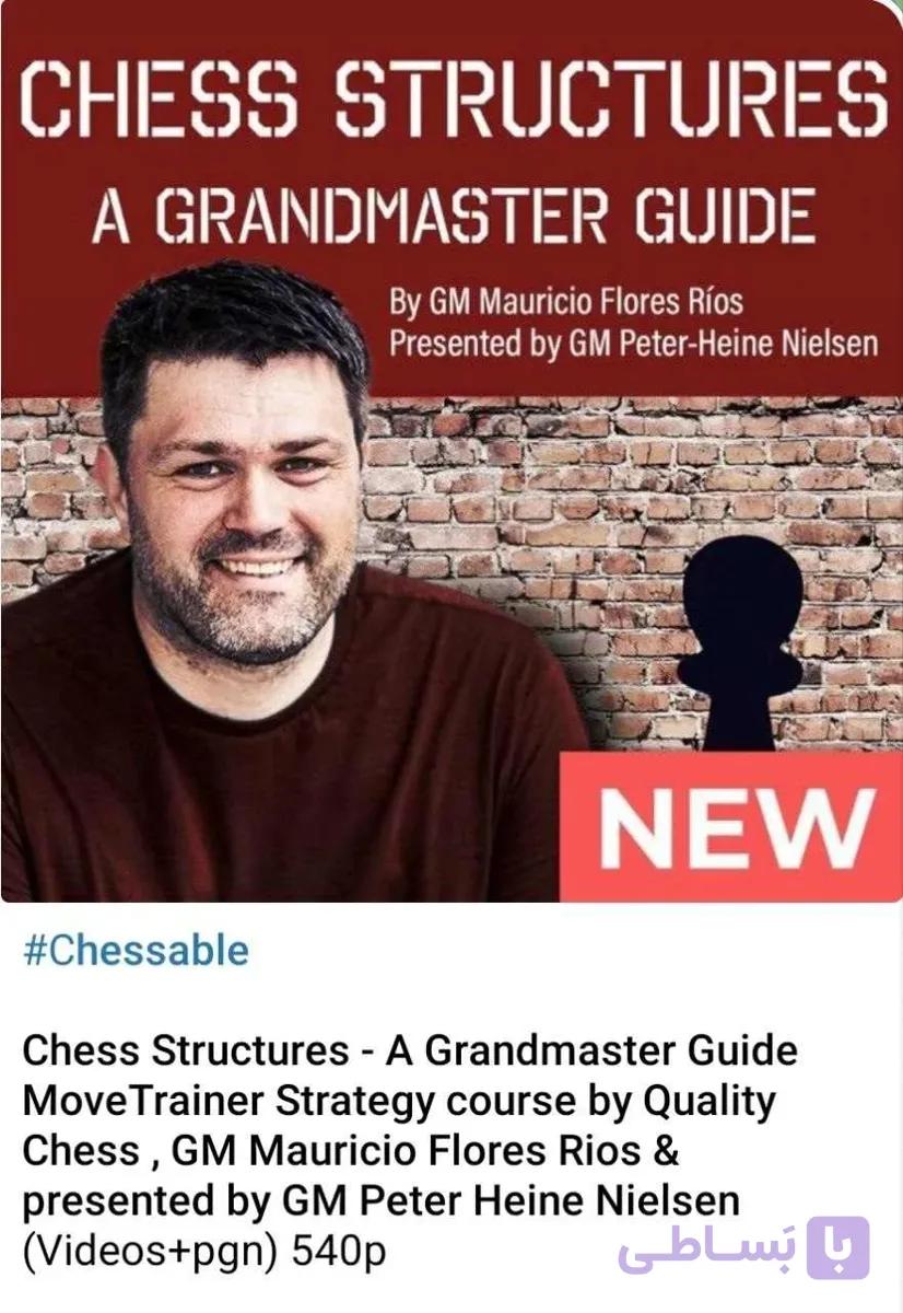 دانلود Chess Structures – A Grandmaster Guide (نسخه کامل + ویدئو)