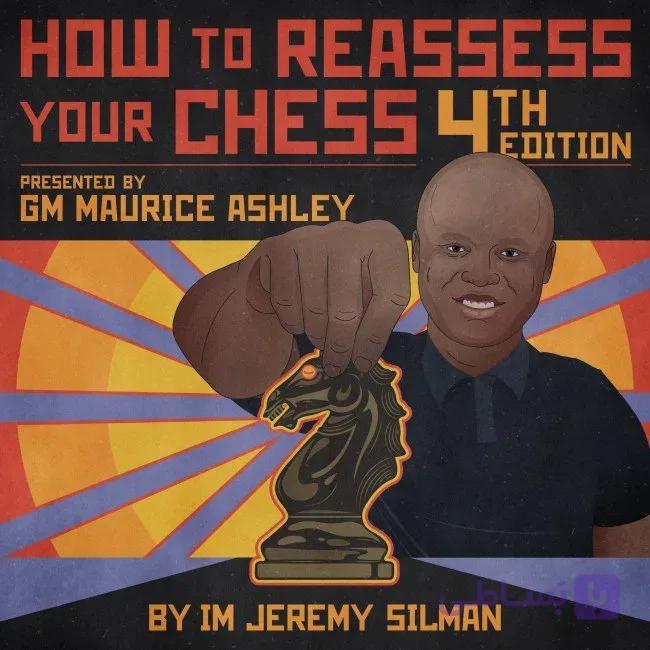دانلود دوره How to Reassess Your Chess Chessable | آموزش استراتژی شطرنج و تفکر سیلمن
