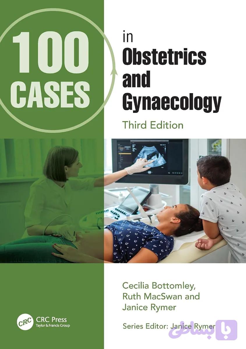 دانلود کتاب 100 Cases in Obstetrics and Gynaecology