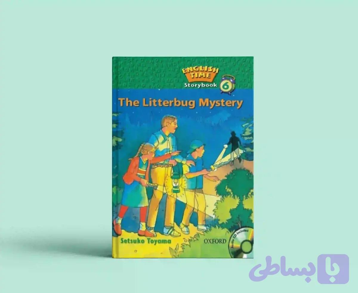 English Time 6 Storybook _The Litterbug Mystery