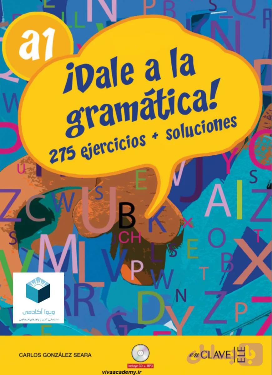 و دانلود کتاب Dale a la gramática A1