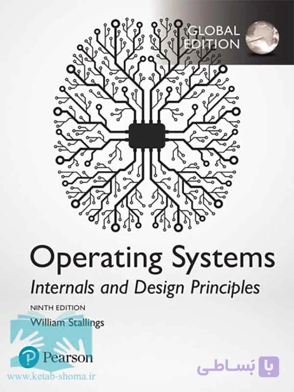 کتاب سیستم‌عامل(ویراست19)(Operating Systems: Internals and Design Principles)