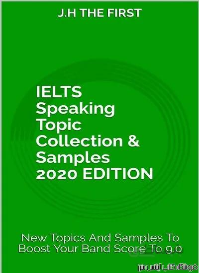 کتاب IELTS Speaking Topic Collection and Samples 2020 EDITION