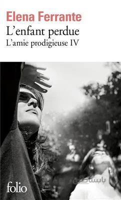 کتاب L’amie prodigieuse IV L’enfant perdue Maturité, vieillesse