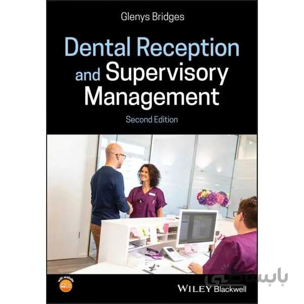 Dental Reception and Supervisory Management