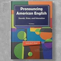 Pronouncing American English 3rd