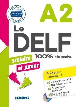 کتاب فرانسه Le DELF scolaire et junior – 100% réussite – A2