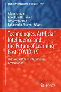 دانلود کتاب Technologies, Artificial Intelligence and the Future of Learning Post-COVID-19 - Orginal Pdf