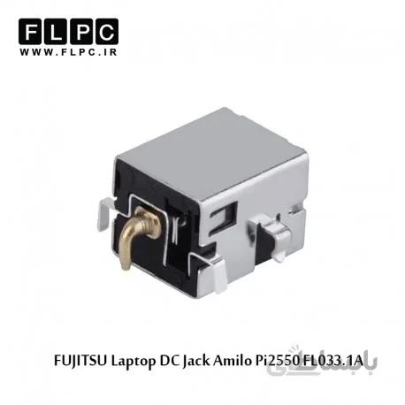 جک برق لپ تاپ فوجیتسو FUJITSU Amilo Pi2550 Laptop DC Jack _FL033.1A