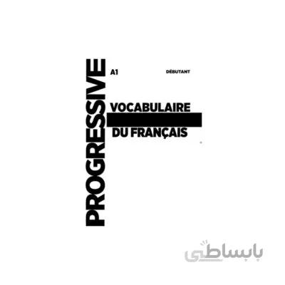 Vocabulaire Progressif du Francais Debutant A1 + CD 3 Edition