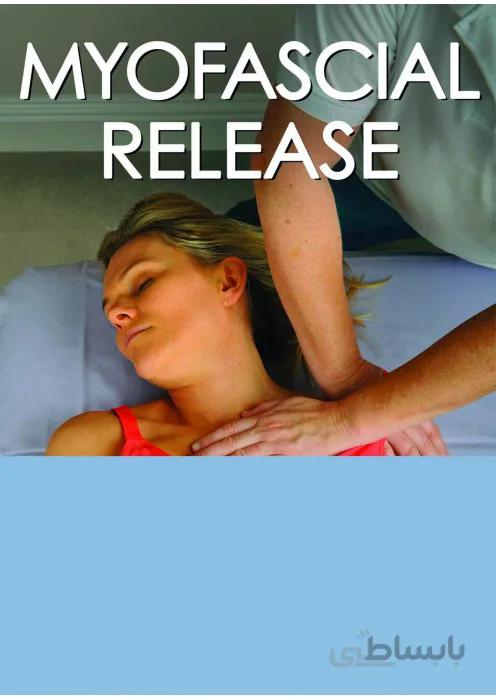 (Myofascial Release(a step by step guide to more than 60 Techniques