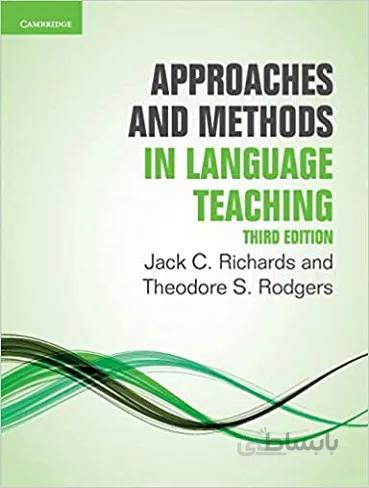 Approaches And Methods In Language Teaching 3rd Edition