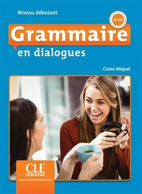 کتاب Grammaire en dialogues – debutant – 2eme edition
