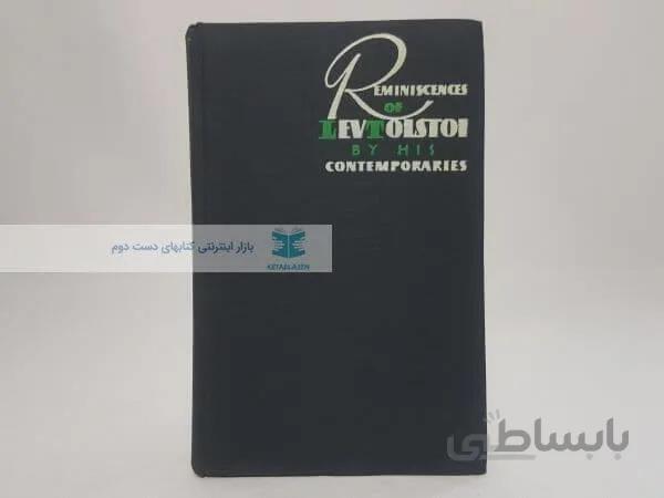 Reminiscences of Leo Tolstoy Book by His Contemporaries