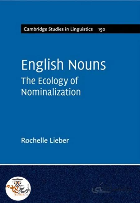 دانلود کتاب English Nouns The Ecology of Nominalization | استاد هاب