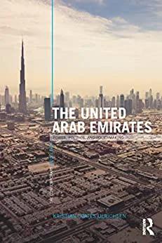 دانلود کتاب The United Arab Emirates: Power, Politics and Policy-Making - Orginal Pdf