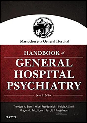 دانلود کتاب Massachusetts General Hospital Handbook of General Hospital Psychiatry E-Book: Expert Consult - Online and Print (7th Edition) - Original PDF
